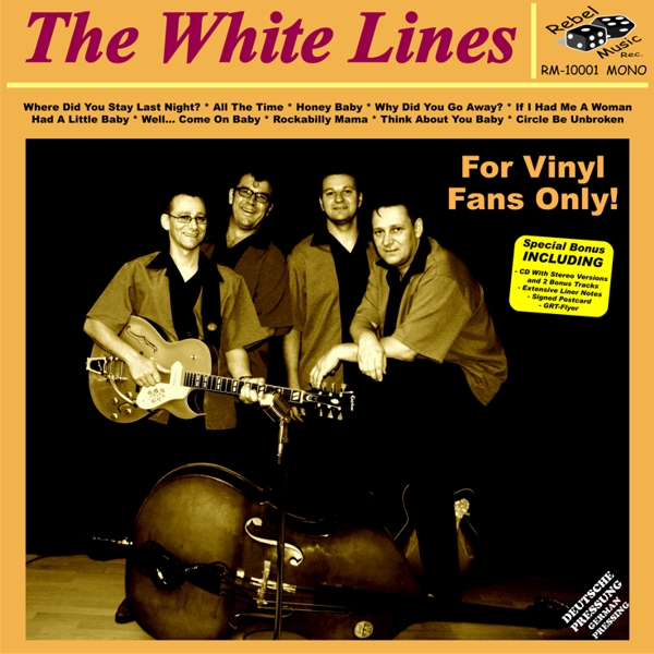 The White Lines - For LP Fans Only!
