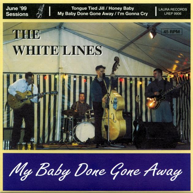 The White Lines - My Baby Done Gone Away