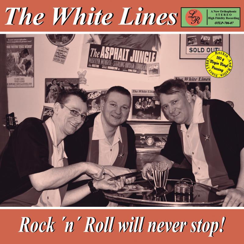 The White Lines - Rock ´n´ Roll will never stop!